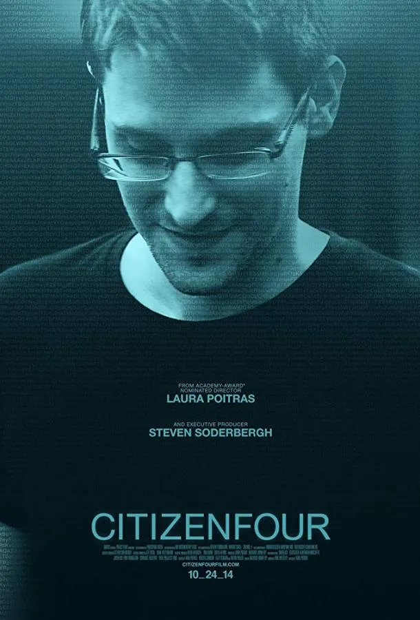 Постер Citizenfour: Правда Сноудена